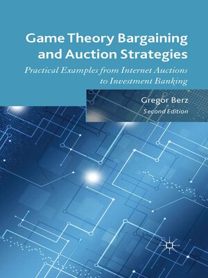 cover image of Game Theory Bargaining and Auction Strategies